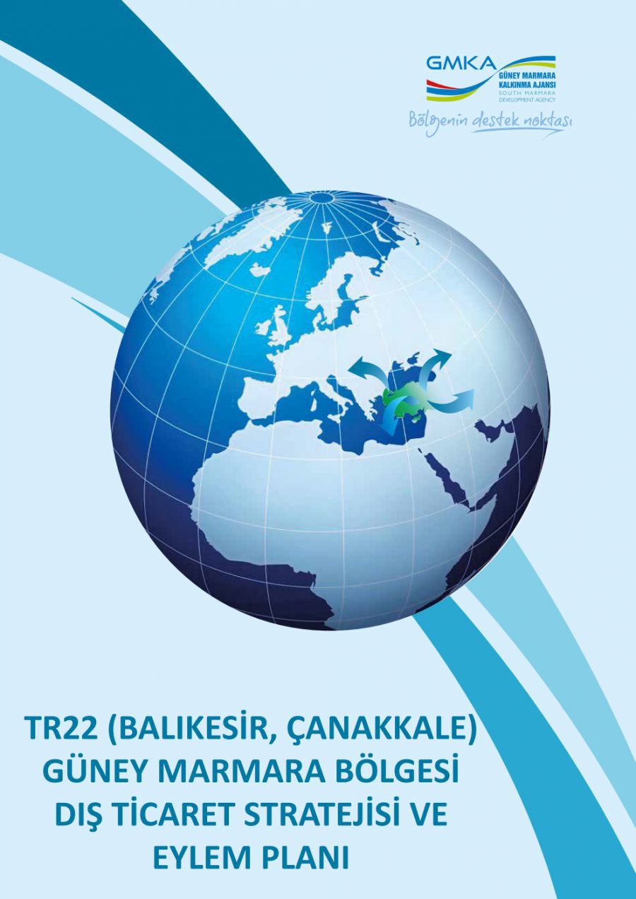 Güney Marmara Bölgesi Dış Ticaret Stratejisi ve Eylem Planı