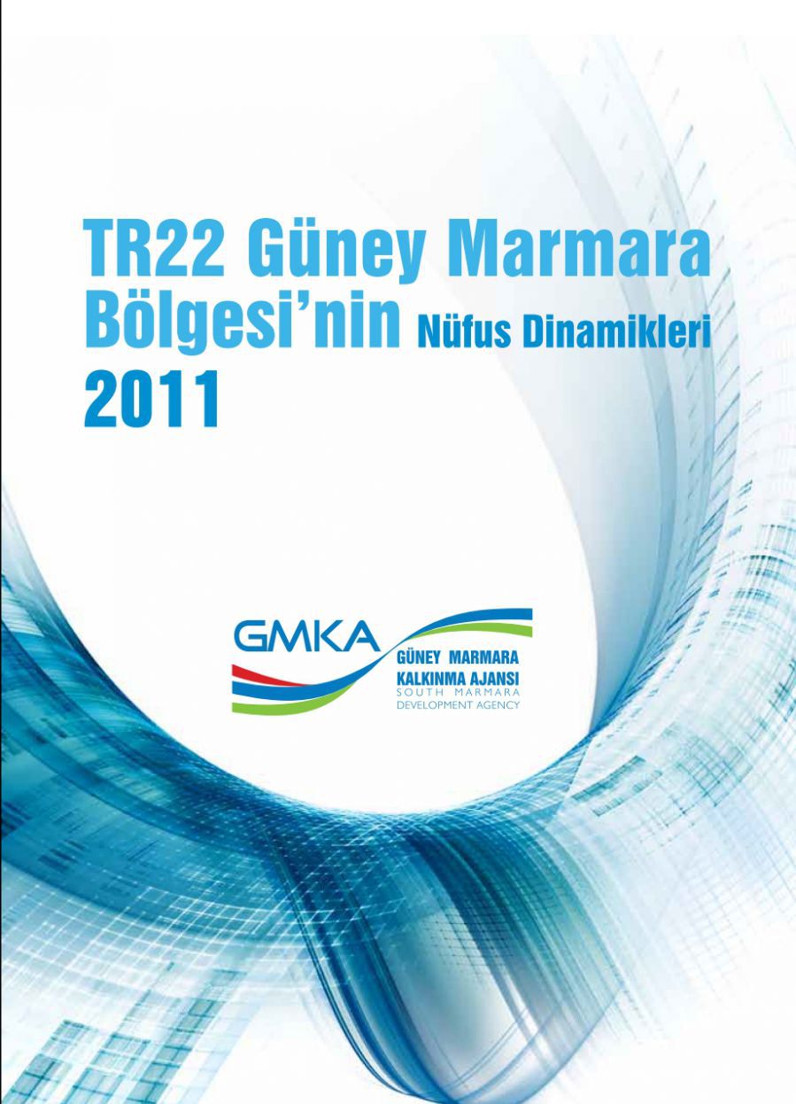 TR22 Güney Marmara Bölgesinin Nüfus Dinamikleri