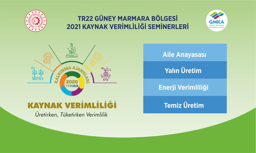 TR22 Güney Marmara Bölgesi 2021 Kaynak Verimliliği Seminerleri